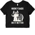 Husky Dads Do It Better Graphic Baby Tee