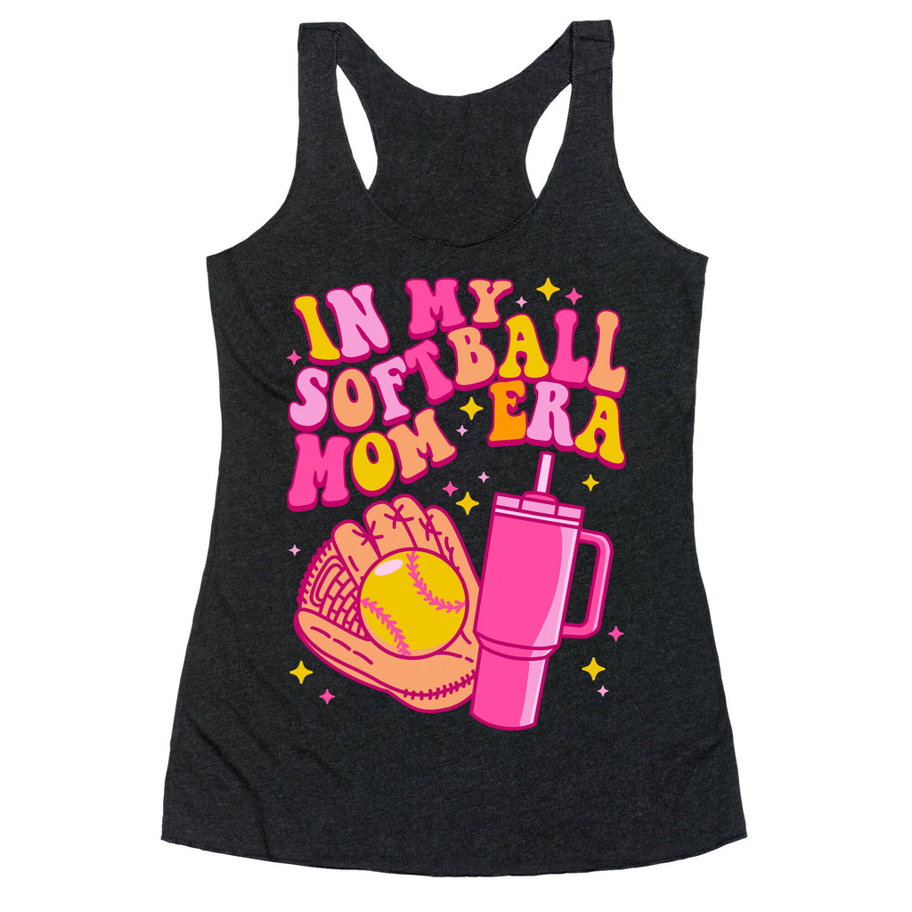In My Softball Mom Era Racerback Tank