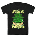 Plant Parent Marijuana Unisex Cotton Tee
