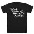Proud Watcher Of Women's Sports T-Shirt