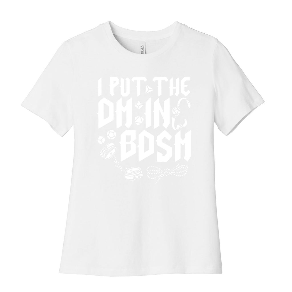 I Put The DM in BDSM Womens Cotton Tee