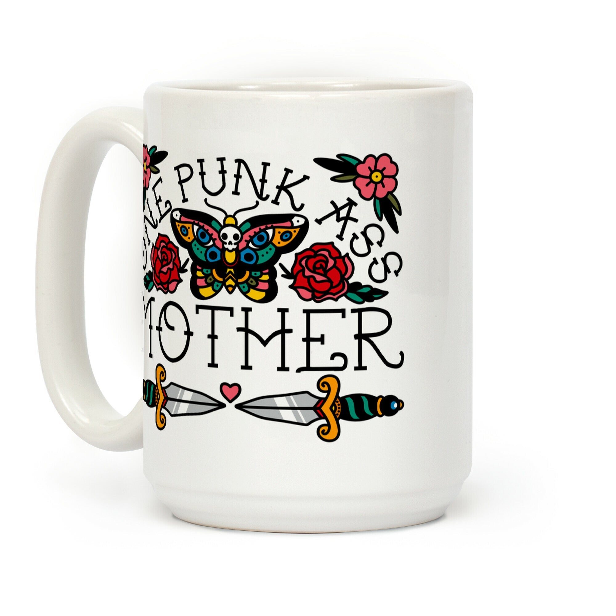 One Punk Ass Mother Coffee Mug