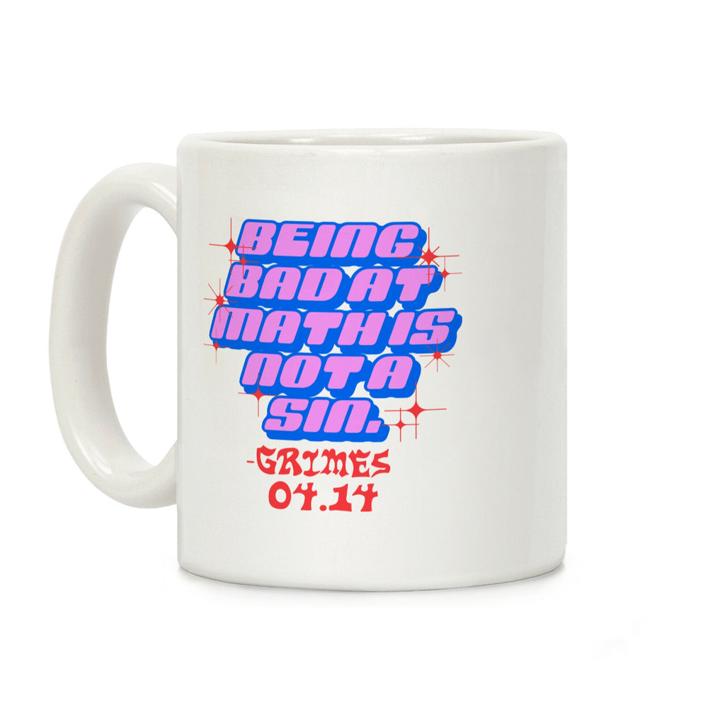 Being Bad At Math Is Not A Sin Grimes Coffee Mug