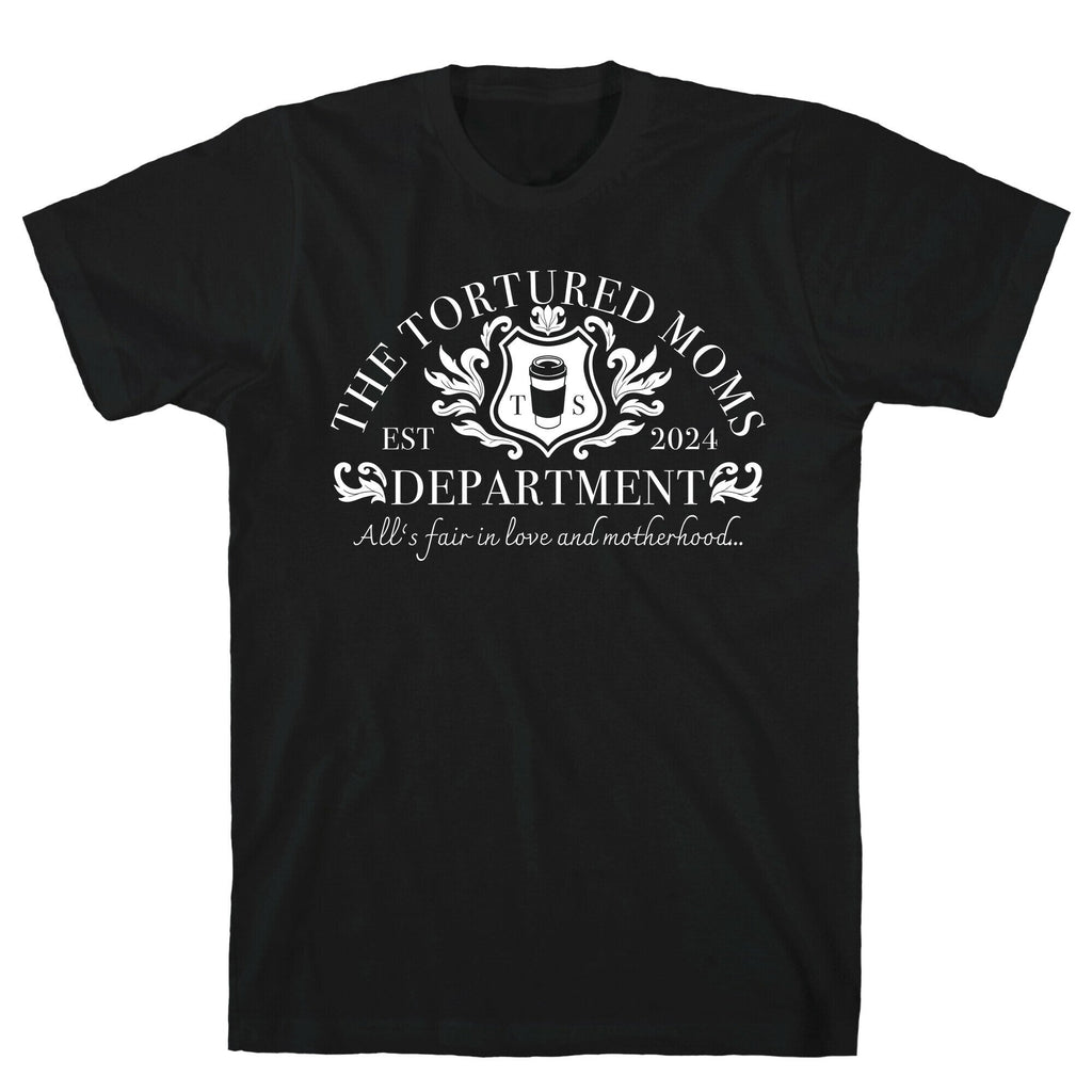 The Tortured Moms Department T-Shirt