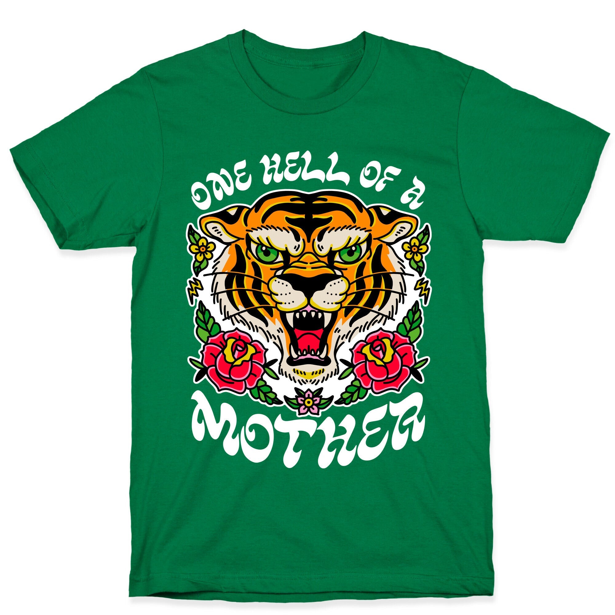 One Hell of a Mother T-Shirt
