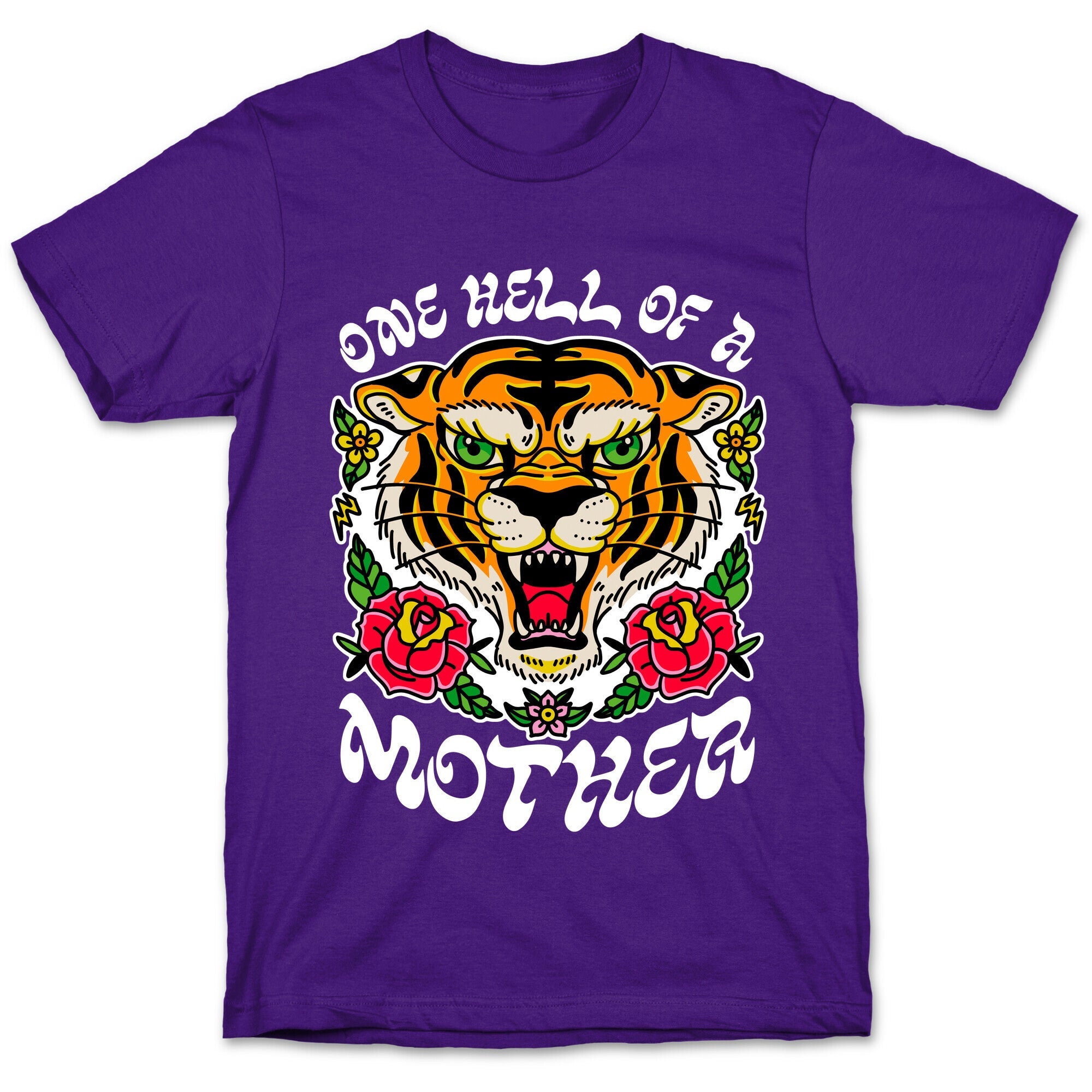 One Hell of a Mother T-Shirt