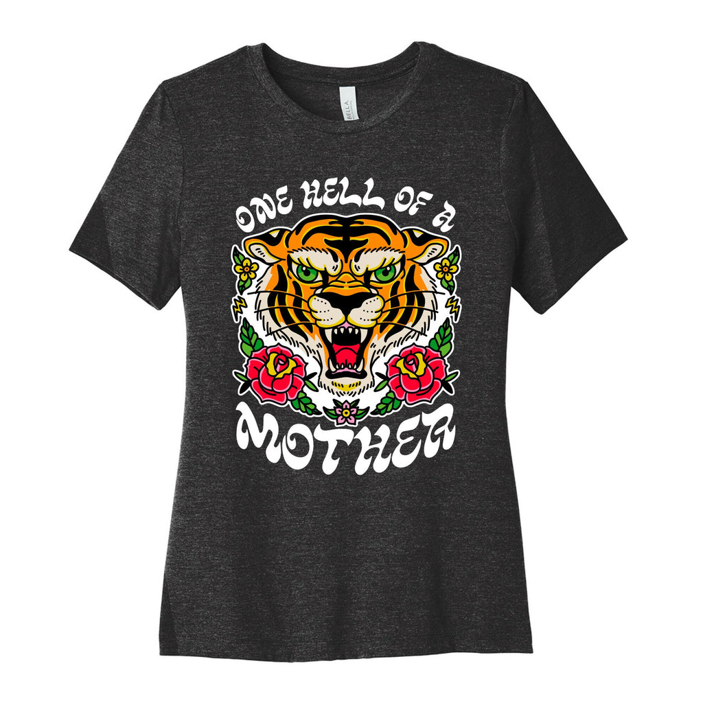 One Hell of a Mother Women's Cotton Tee