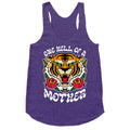 One Hell of a Mother Racerback Tank