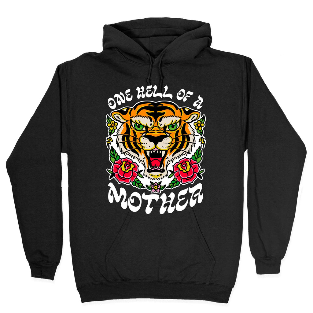 One Hell of a Mother Hoodie