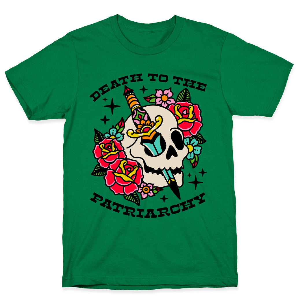 Death to The Patriarchy T-Shirt