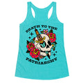 Death to The Patriarchy Racerback Tank