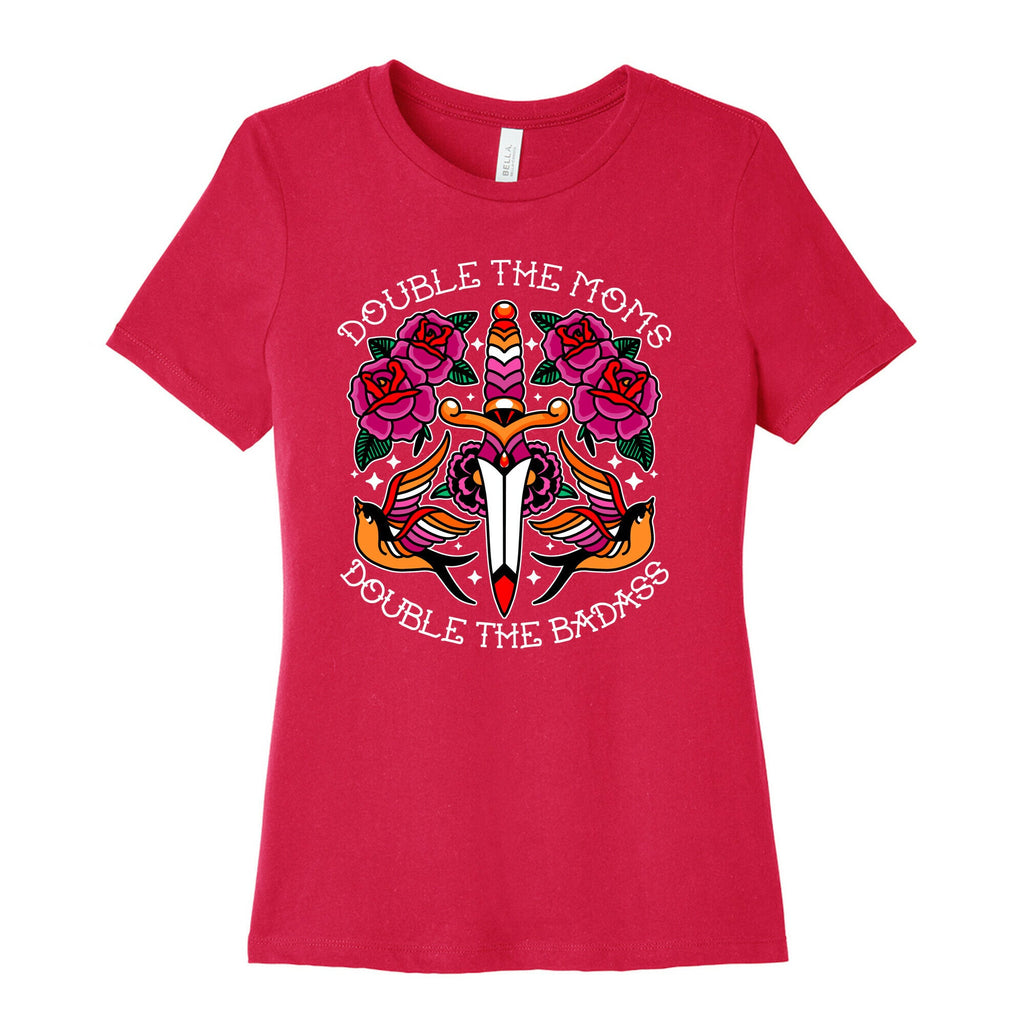 Double The Moms Double The Badass Womens Cotton Tee