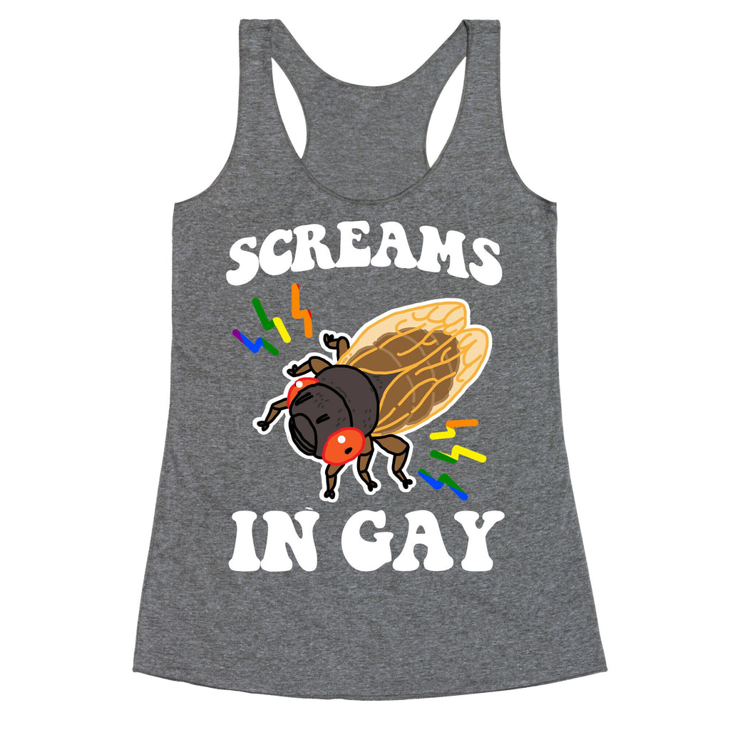 Screams in Gay Racerback Tank
