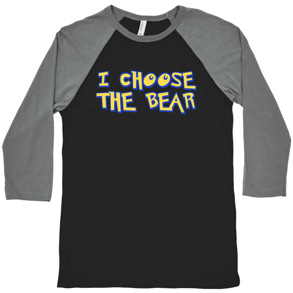 I Choose The Bear (90s Parody) Baseball Tee