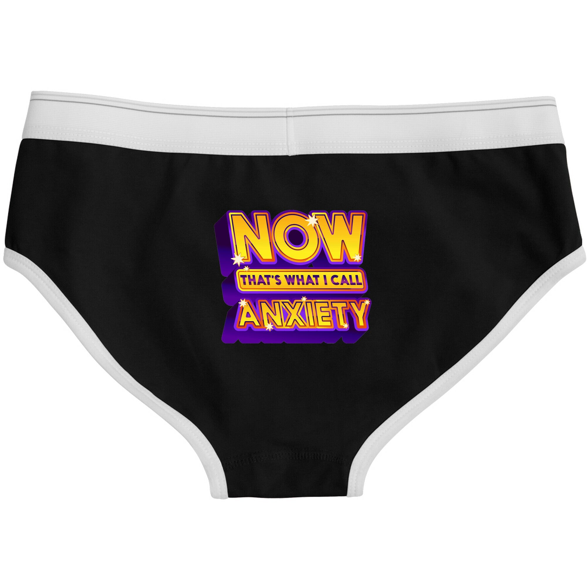 Now Thats What I Call Anxiety Boyfriend Briefs