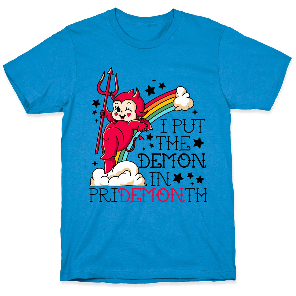 White Kewpie Devil I Put the DEMON In Pride Month T-Shirt