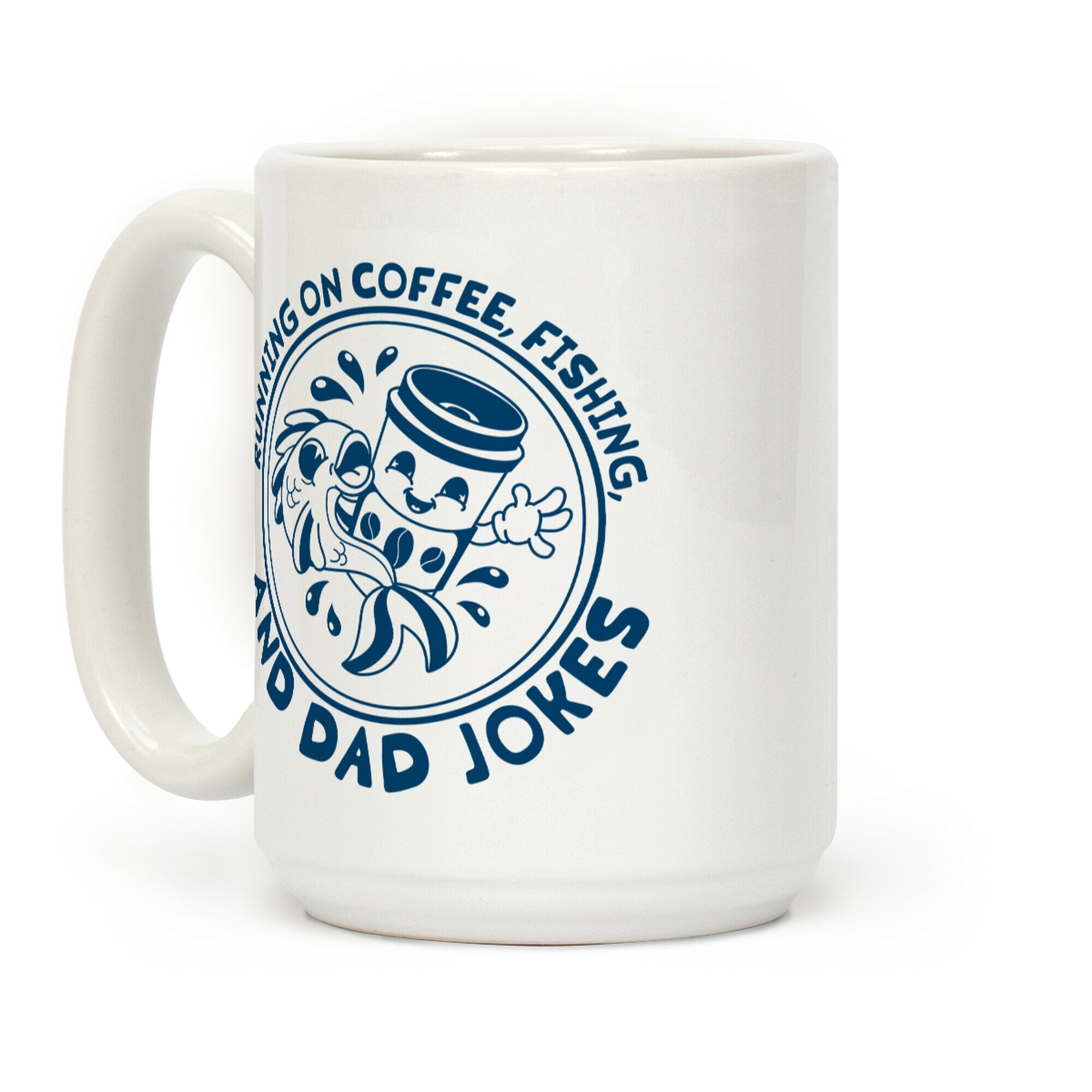 Running on Coffee, Fishing, and Dad Jokes Coffee Mug