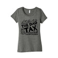 The Dad Tax Womens Triblend Tee