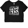 The Dad Tax Graphic Baby Tee