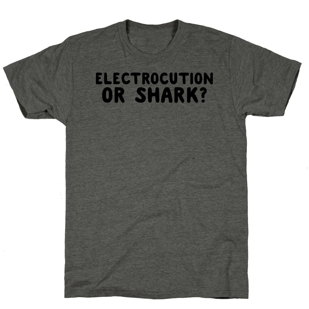 Electrocution or Shark? Trump Unisex Triblend Tee