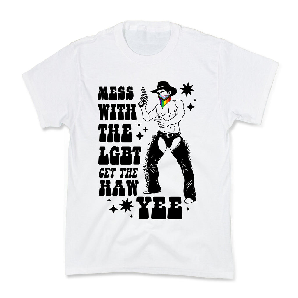 Mess With The LGBT Get The HAW YEE Kids Tee