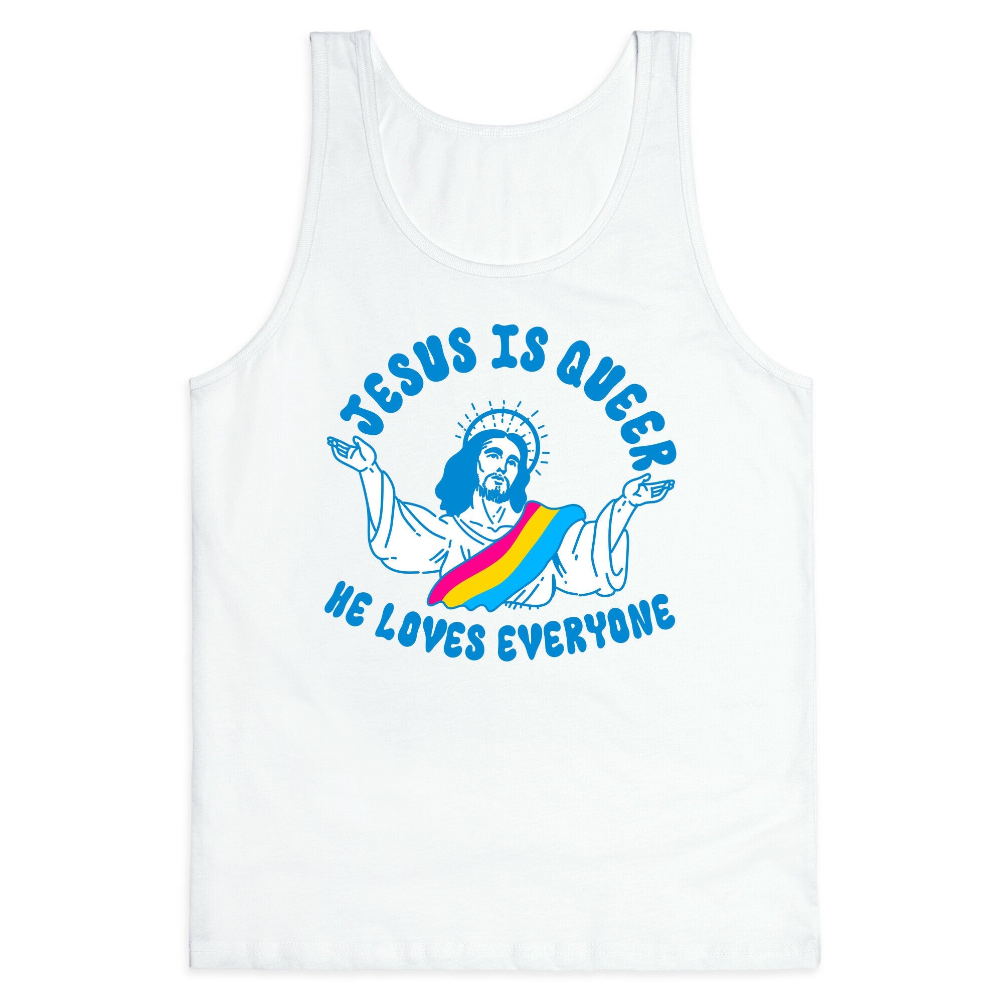 Jesus Is Queer, He Loves Everybody Tank Top