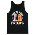 Theyre Both Pricks Trump and Biden Tank Top