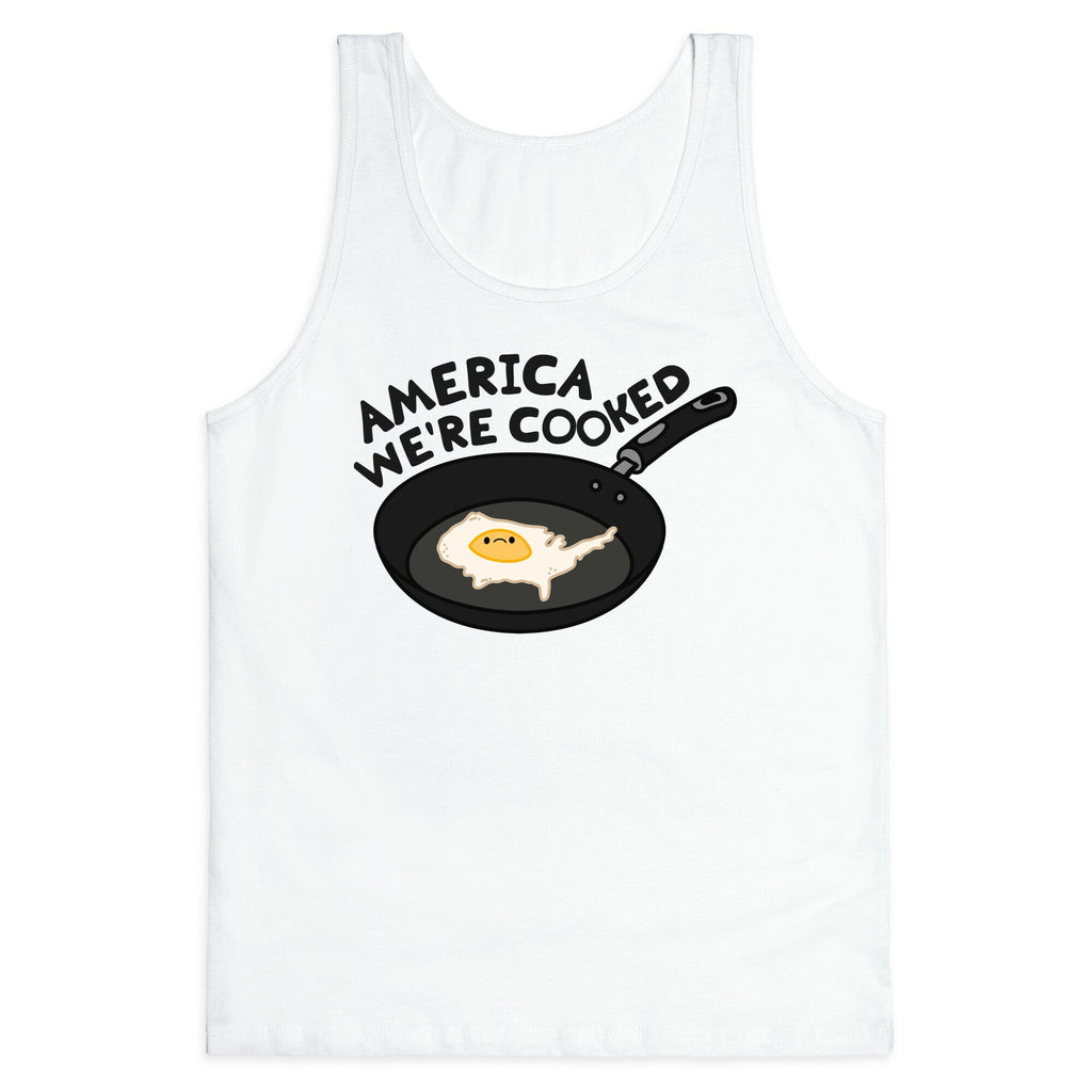 America Were Cooked Tank Top