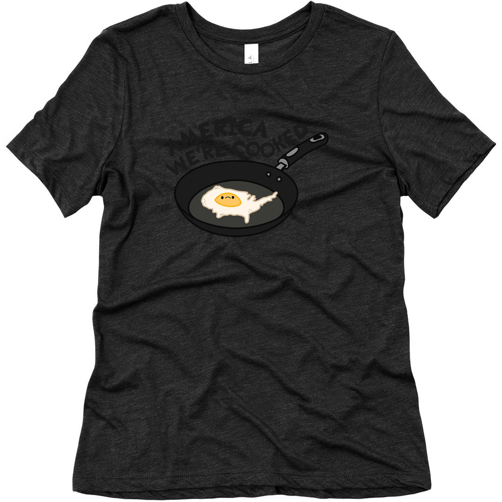 America Were Cooked Womens Triblend Tee