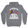 Get The Girls and The Gays In The Government Hoodie