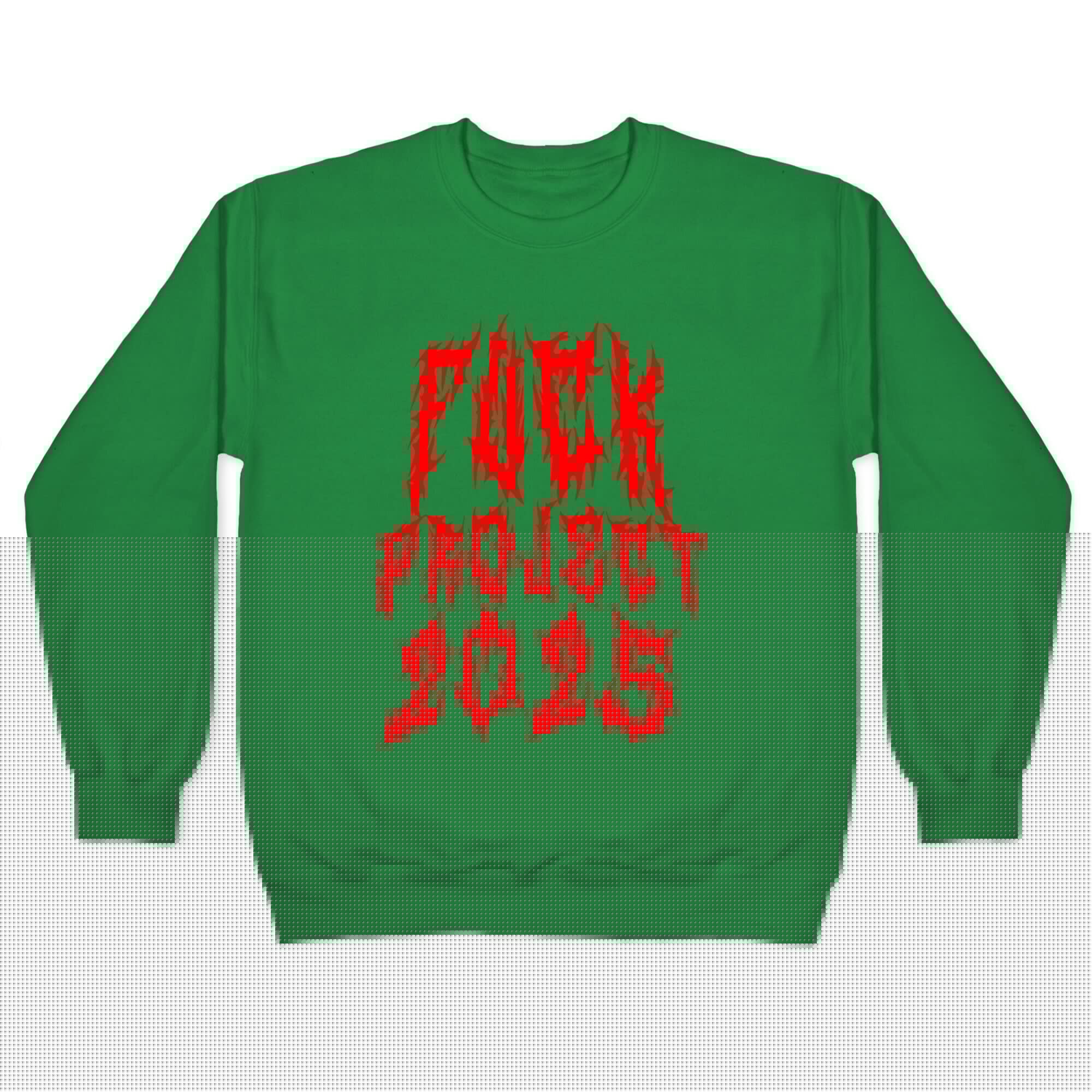 Fuck Project 2025 Crewneck Sweatshirt