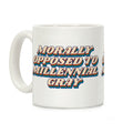 Morally Opposed To Millennial Gray Coffee Mug