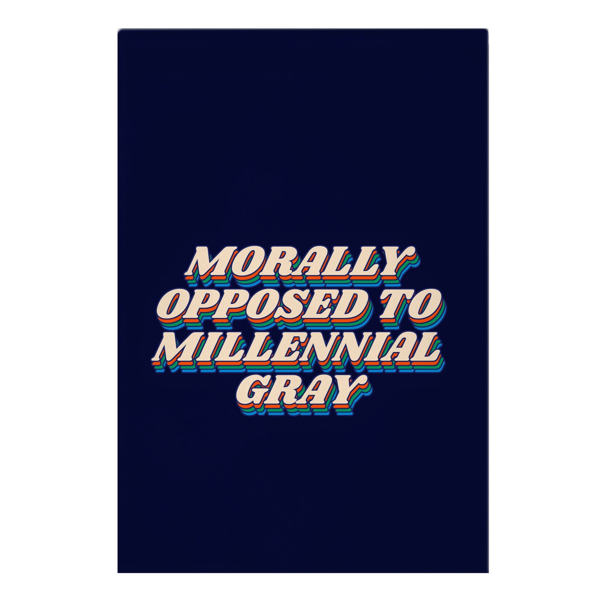 Morally Opposed To Millennial Gray Garden Flag