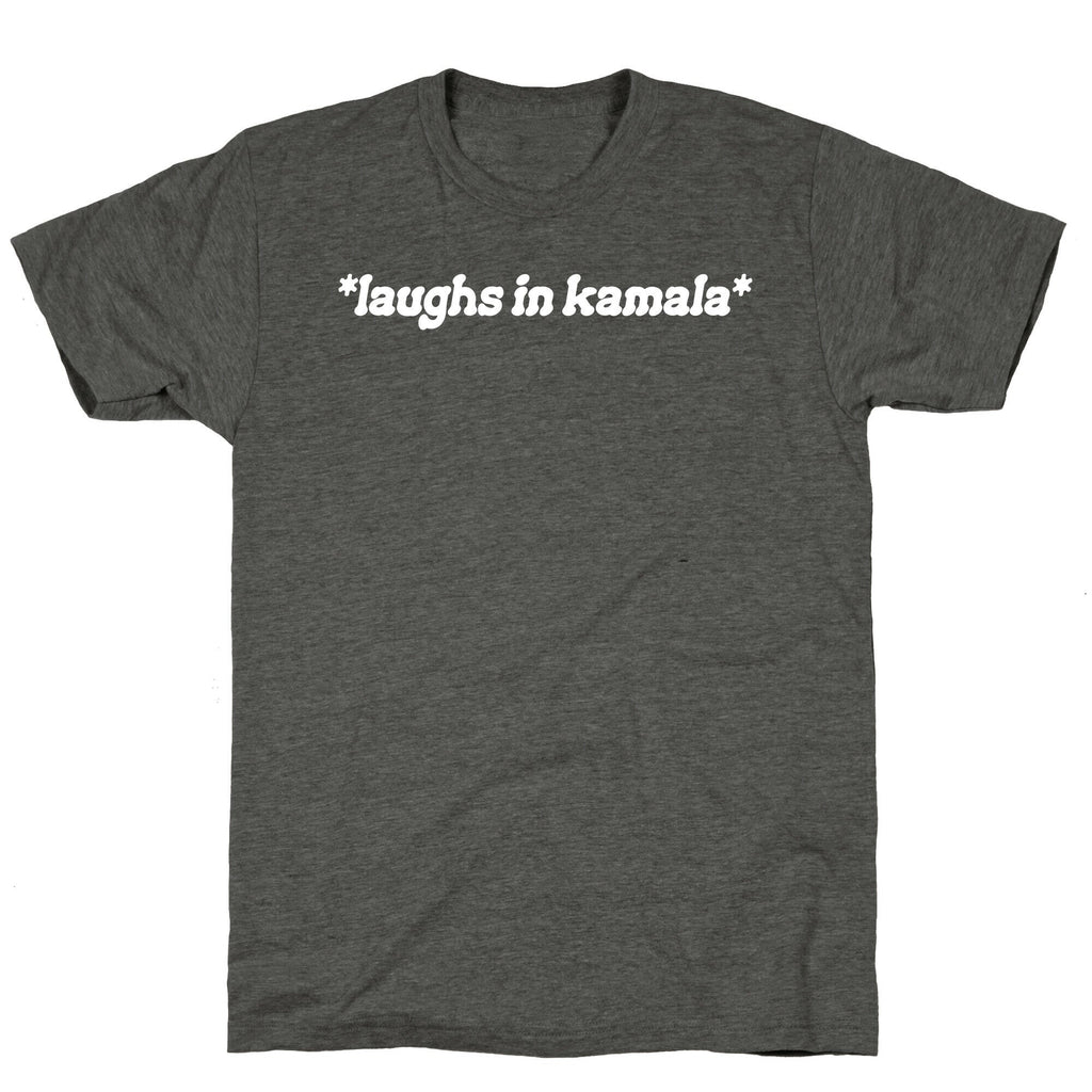 Laughs In Kamala Unisex Triblend Tee