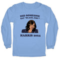 Did Someone Say Black Job? Kamala Harris 2024 Longsleeve Tee