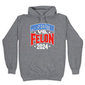 Prosecutor VS. Felon 2024 Hoodie