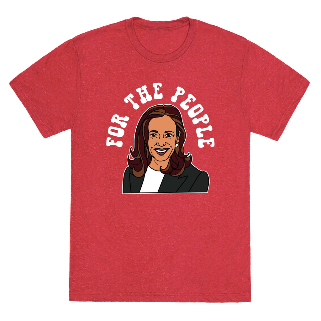 For The People Kamala Harris Unisex Triblend Tee