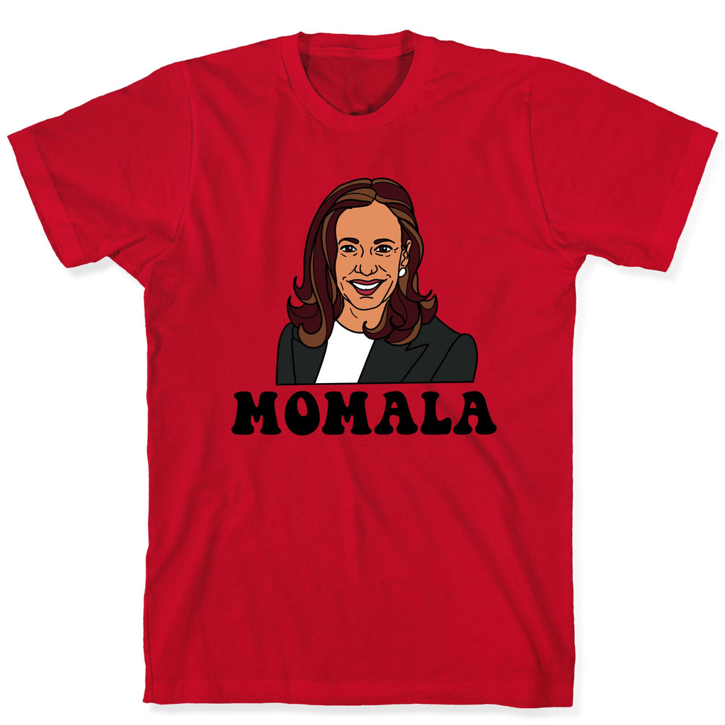 Momala Kamala Harris T-Shirt