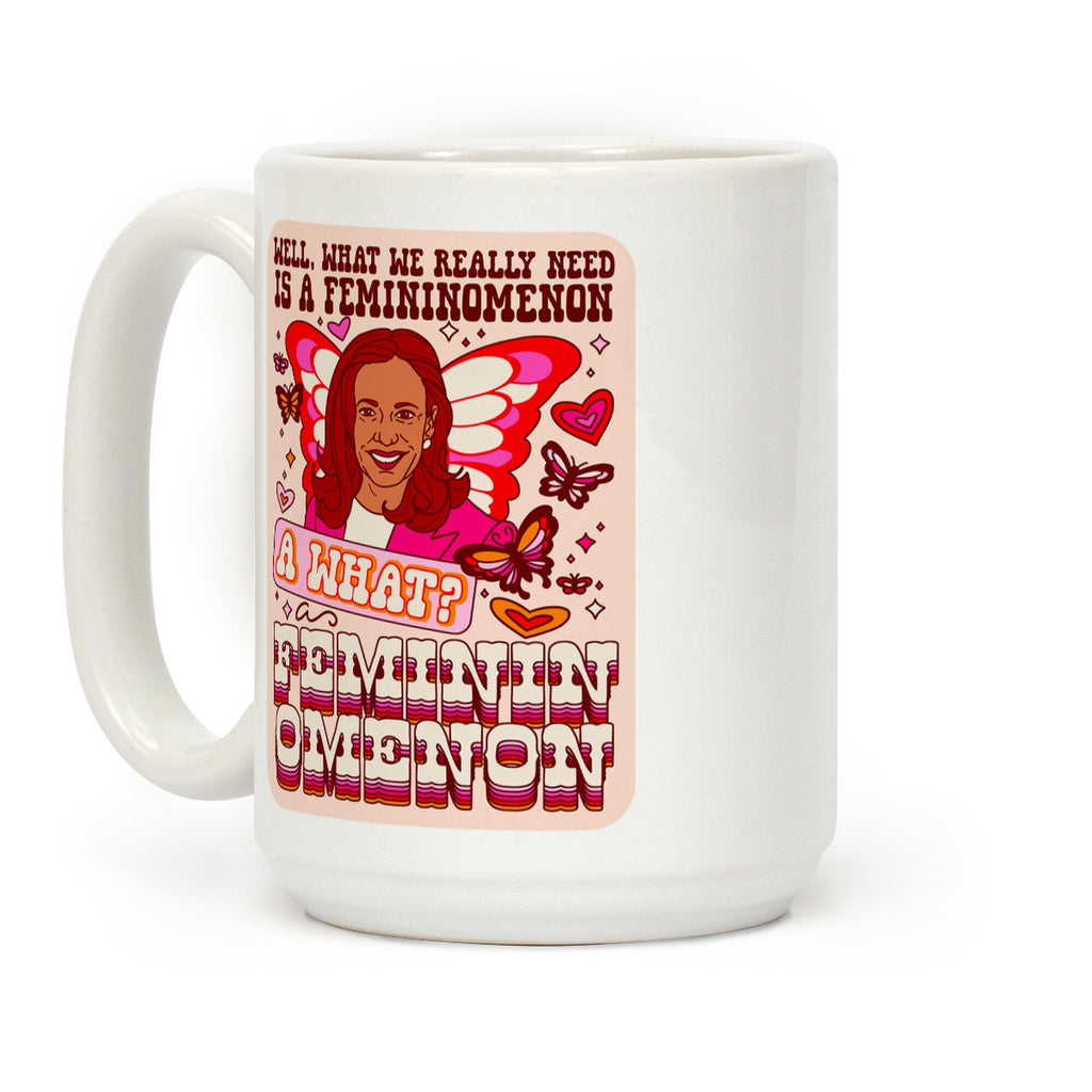Kamala Harris A Femininomenon Coffee Mug
