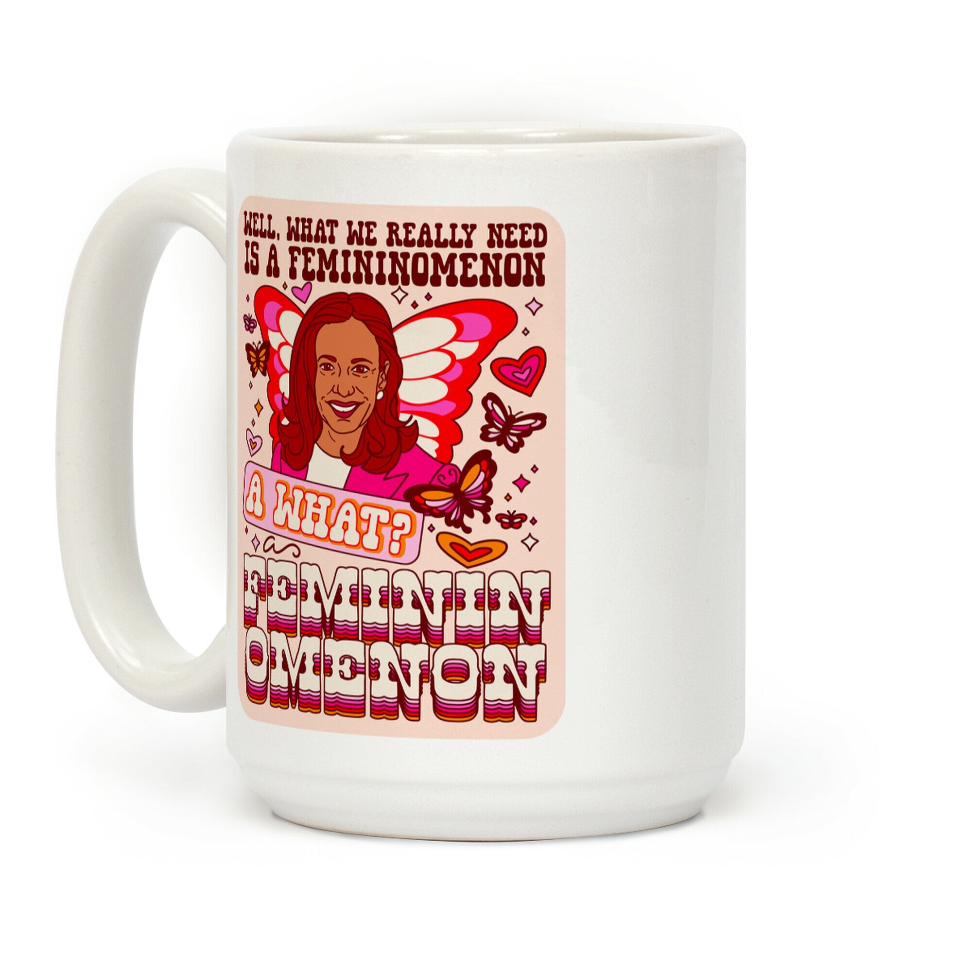 Kamala Harris A Femininomenon Coffee Mug
