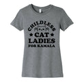 Childless Cat Ladies for Kamala Womens Cotton Tee