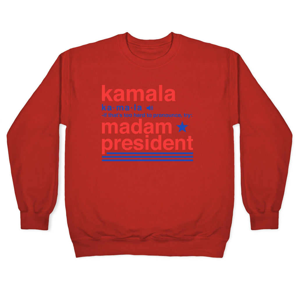 Kamala Harris Madam President Crewneck Sweatshirt