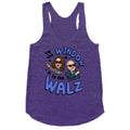 To the Window, to the Walz Racerback Tank