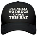 Definitely Not A Bag Full of Drugs Snapback Trucker Hat
