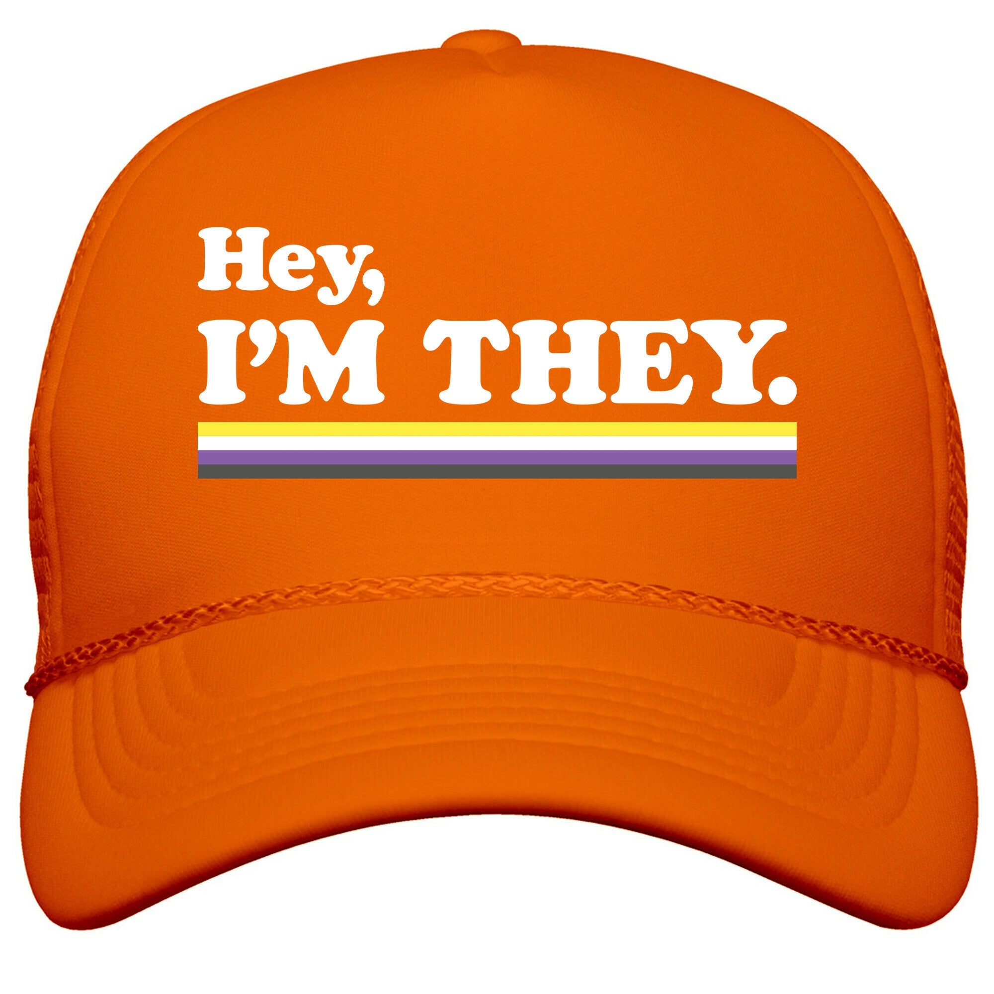 Hey, Im They. \(Non-binary\) Snapback Trucker Hat