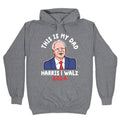 This Is My Dad Tim Walz Hoodie