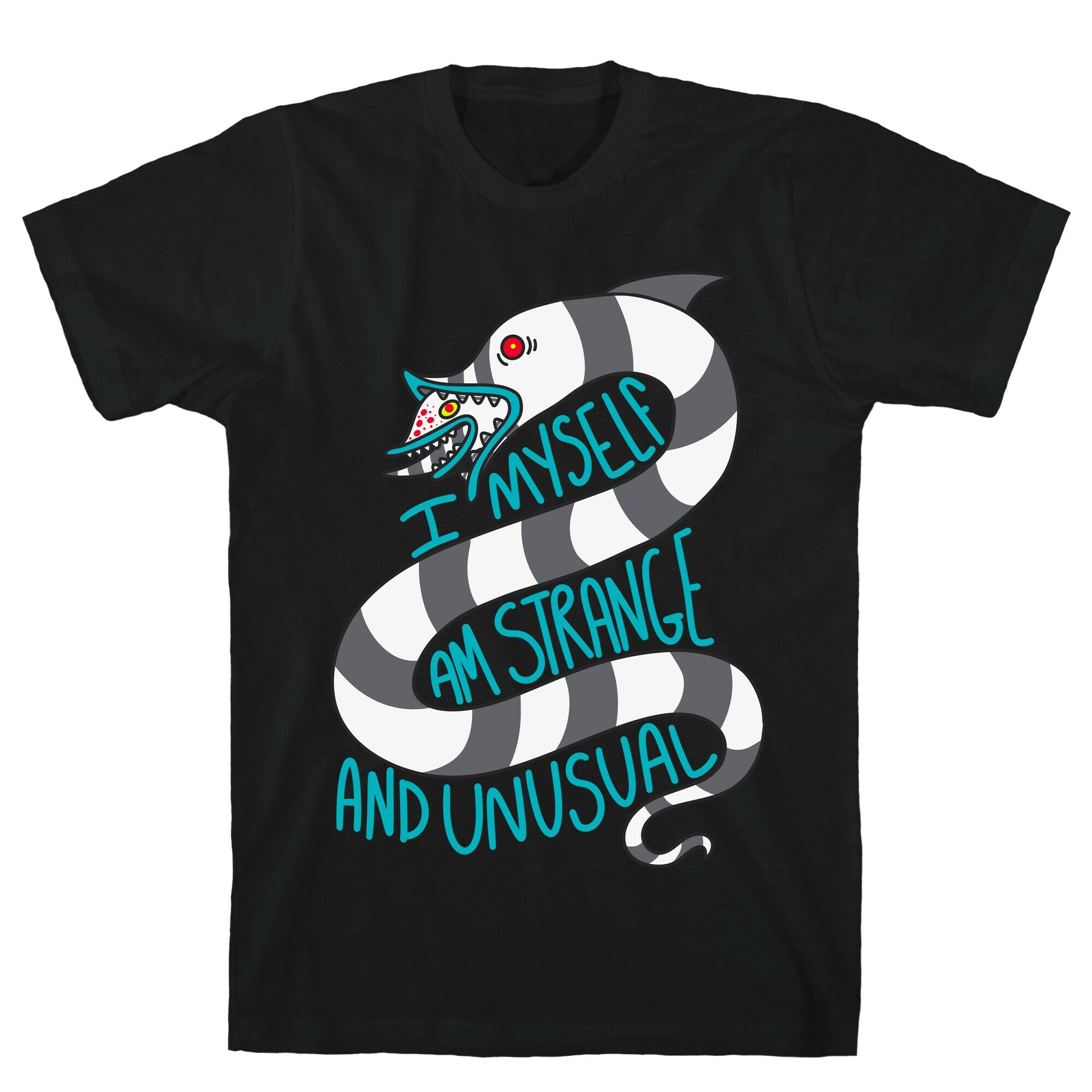 I Myself Am Strange and Unusual  T-Shirt