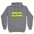 Go Ahead Make My Millennium Hoodie