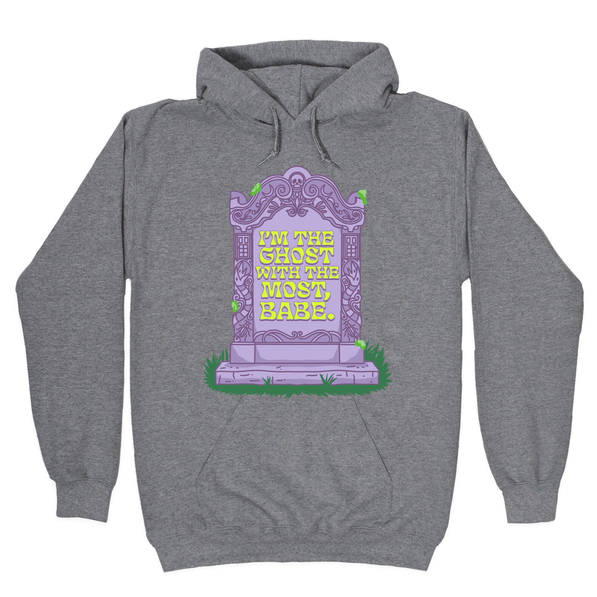 Im The Ghost With The Most, Babe Hoodie