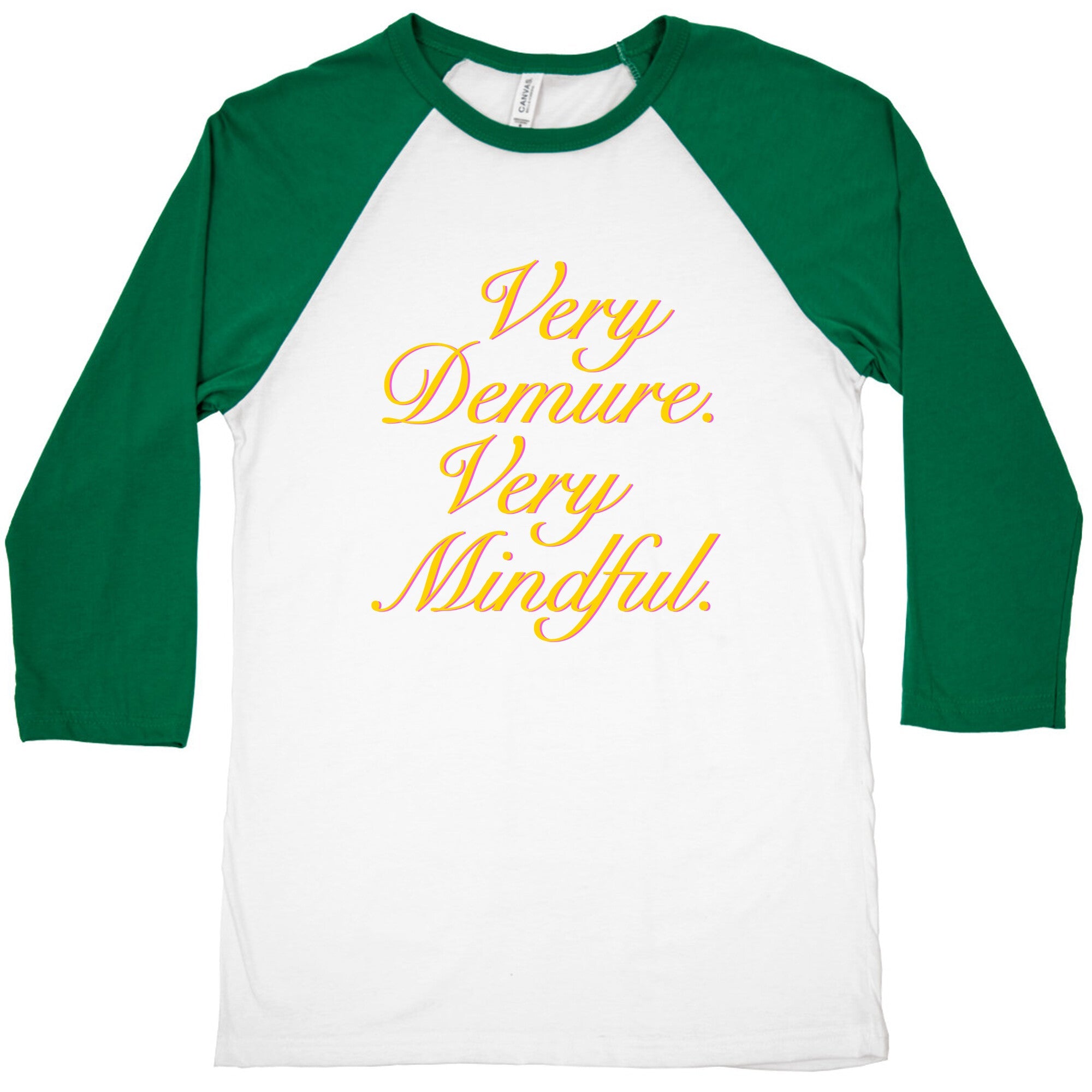 Very Demure. Very Mindful. Baseball Tee